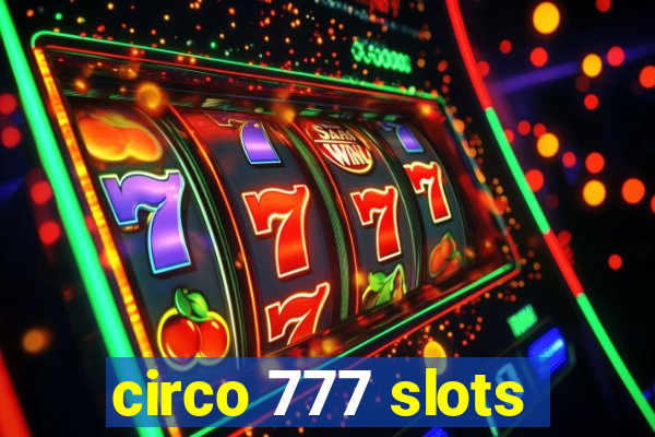 circo 777 slots